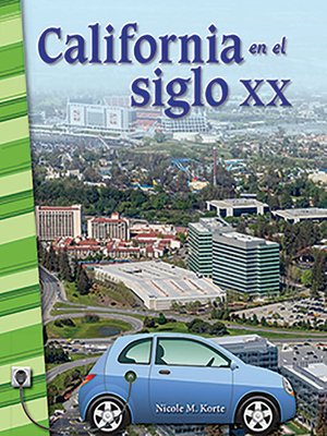 cover image of California en el siglo XX (California in the 20th Century) Read-along ebook